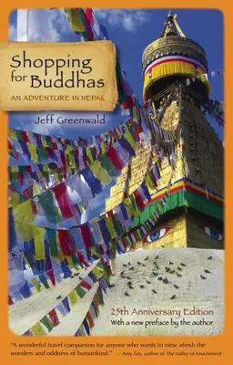 Shopping for Buddhas : Une aventure au Népal - Shopping for Buddhas: An Adventure in Nepal