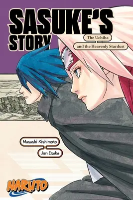 Naruto : L'histoire de Sasuke - L'Uchiha et la poussière d'étoile céleste - Naruto: Sasuke's Story--The Uchiha and the Heavenly Stardust