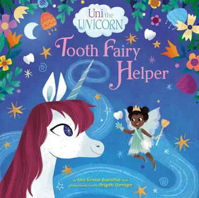 Uni la licorne : L'aide de la fée des dents - Uni the Unicorn: Tooth Fairy Helper