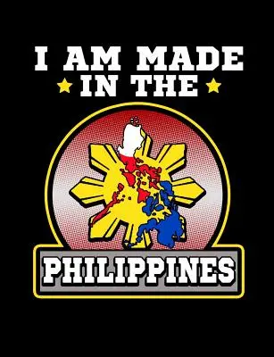Je suis fait aux Philippines : Citations et jeux de mots philippins amusants pour un cahier de notes ligné au collège. - I Am Made In The Philippines: Funny Filipino Quotes and Pun Themed College Ruled Composition Notebook