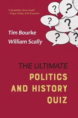 L'ultime quiz sur la politique et l'histoire - The Ultimate Politics and History Quiz