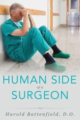 Le côté humain d'un chirurgien - Human Side of a Surgeon