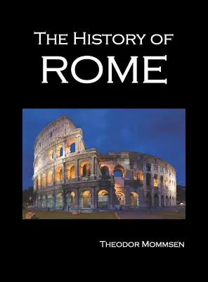 Histoire de Rome, volumes 1-5 - The History of Rome, Volumes 1-5