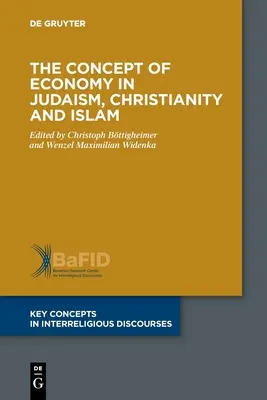 Le concept d'économie dans le judaïsme, le christianisme et l'islam - The Concept of Economy in Judaism, Christianity and Islam