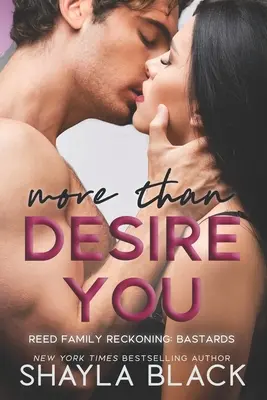 Plus que te désirer - More Than Desire You