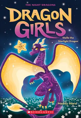 Stella le dragon des étoiles (Dragon Girls #9) - Stella the Starlight Dragon (Dragon Girls #9)