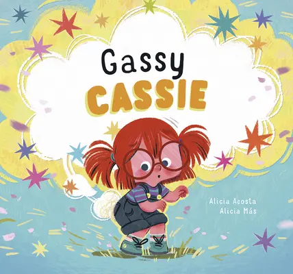 Cassie la gazeuse - Gassy Cassie