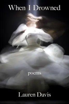 Quand je me suis noyé - When I Drowned