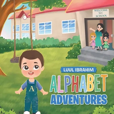 Aventures de l'alphabet - Alphabet Adventures