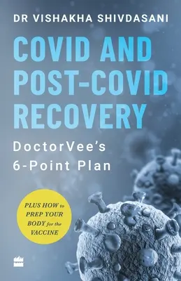 Récupération COVID et post-COVID : Le plan en 6 points de DoctorVee - COVID and Post-COVID Recovery: DoctorVee's 6-Point Plan