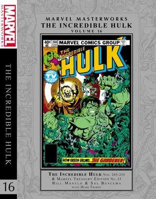 Marvel Masterworks : L'Incroyable Hulk Vol. 16 - Marvel Masterworks: The Incredible Hulk Vol. 16