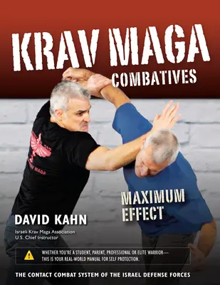 Krav Maga Combatives : Effet maximum - Krav Maga Combatives: Maximum Effect