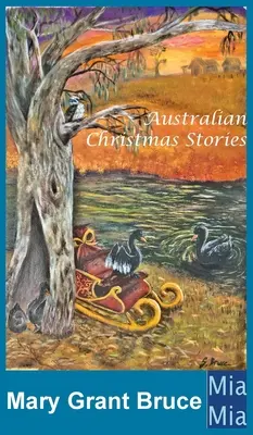 Histoires de Noël australiennes - Australian Christmas Stories