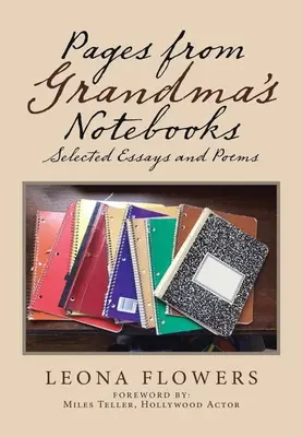 Pages from Grandma's Notebooks : Essais et poèmes choisis - Pages from Grandma's Notebooks: Selected Essays and Poems