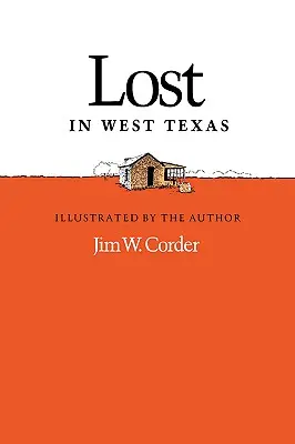 Perdu dans l'ouest du Texas - Lost in West Texas