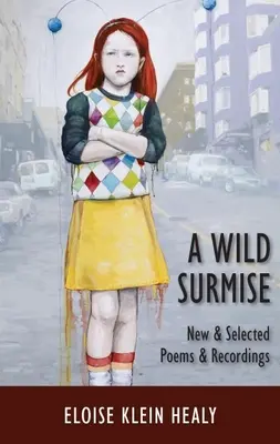 A Wild Surmise : New & Selected Poems & Recordings (en anglais) - A Wild Surmise: New & Selected Poems & Recordings