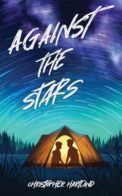 Contre les étoiles - Against The Stars