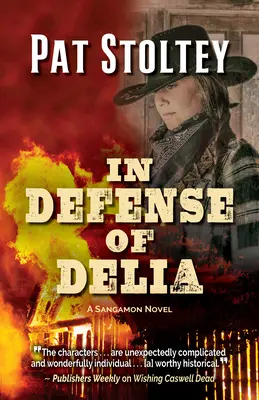 Pour la défense de Delia : Un roman de Sangamon - In Defense of Delia: A Sangamon Novel