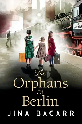 Les orphelins de Berlin - The Orphans of Berlin