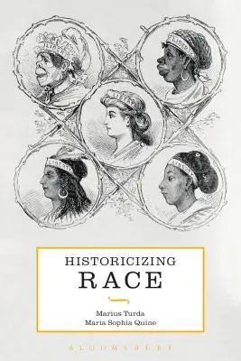 L'historicisation de la race - Historicizing Race