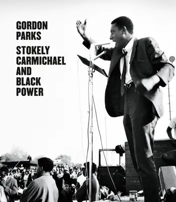 Gordon Parks : Stokely Carmichael et le Black Power - Gordon Parks: Stokely Carmichael and Black Power