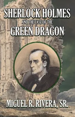 Sherlock Holmes et l'affaire du dragon vert - Sherlock Holmes and The Case of The Green Dragon