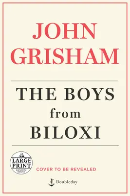 Les garçons de Biloxi : Un thriller juridique - The Boys from Biloxi: A Legal Thriller