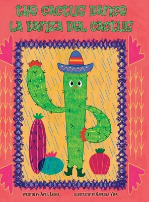 La danse du cactus / La Danza del Cactus - The Cactus Dance / La Danza del Cactus