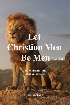 Que les hommes chrétiens soient des hommes : La crise de Bierton - Let Christian Men Be Men: The Bierton Crisis