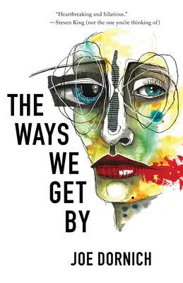 Les moyens de s'en sortir - The Ways We Get By