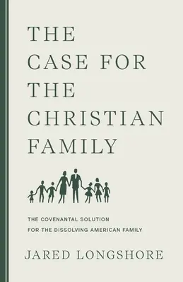 Les arguments en faveur de la famille chrétienne - The Case for the Christian Family