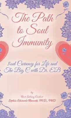 Le chemin vers l'immunité de l'âme - The Path to Soul Immunity