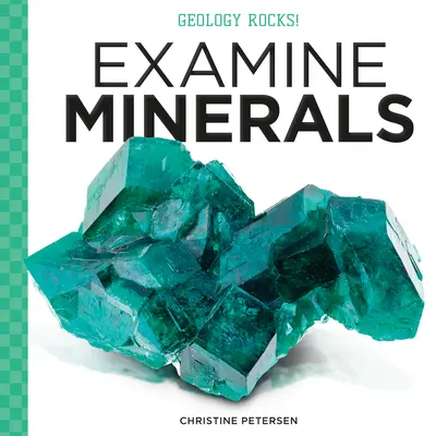 Examiner les minéraux - Examine Minerals