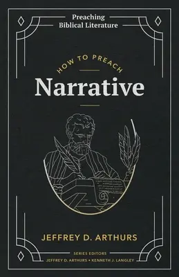 Comment prêcher la narration - How to Preach Narrative