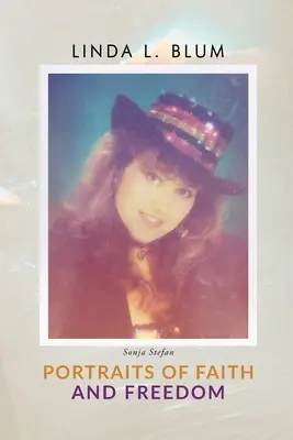 Portraits de la foi et de la liberté - Portraits of Faith and Freedom