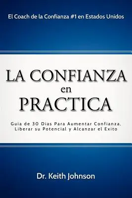 La Confiance en Pratique - La Confianza en Practica