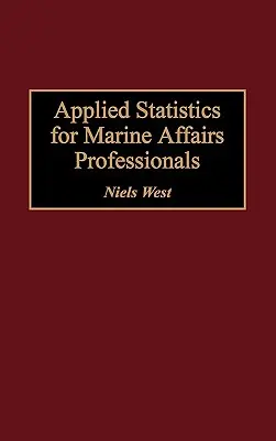 Statistiques appliquées pour les professionnels des affaires maritimes - Applied Statistics for Marine Affairs Professionals