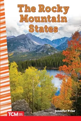 Les États des Rocheuses - The Rocky Mountain States