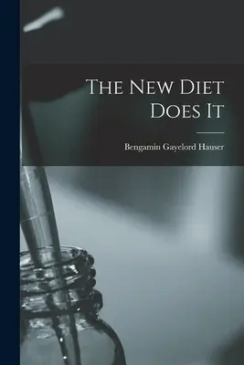 Le nouveau régime le fait - The New Diet Does It