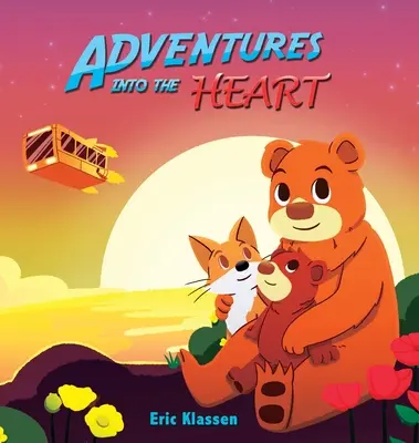 Aventures dans le cœur, livre 2 : Histoires ludiques sur l'amour familial pour les enfants de 3 à 5 ans (parfait pour les lecteurs débutants) - Adventures into the Heart, Book 2: Playful Stories About Family Love for Kids Ages 3-5 (Perfect for Early Readers)