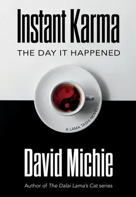 Instant Karma : Le jour où c'est arrivé - Instant Karma: The Day It Happened