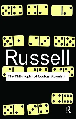 La philosophie de l'atomisme logique - The Philosophy of Logical Atomism