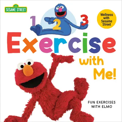 1, 2, 3, Fais de l'exercice avec moi ! Exercices amusants avec Elmo (Rue Sésame) - 1, 2, 3, Exercise with Me! Fun Exercises with Elmo (Sesame Street)