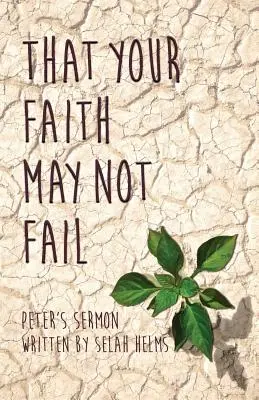 Pour que votre foi ne faiblisse pas - That Your Faith May Not Fail