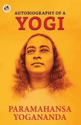 Autobiographie d'un Yogi - Autobiography of a Yogi