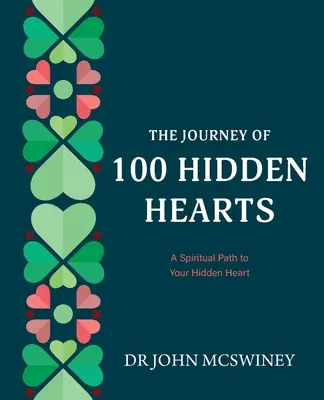 Le voyage de 100 cœurs cachés - The Journey of 100 Hidden Hearts