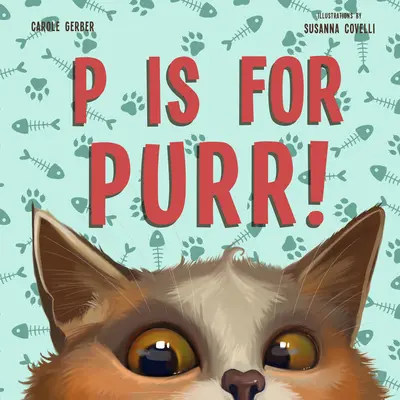 P comme ronronnement - P Is for Purr