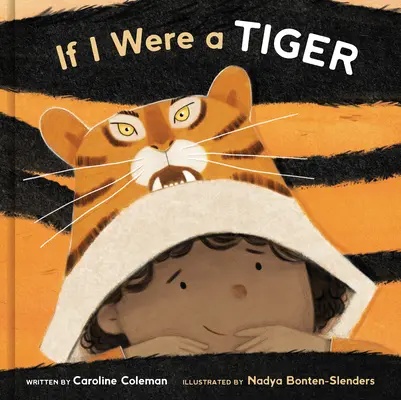 Si j'étais un tigre : Un livre d'images - If I Were a Tiger: A Picture Book