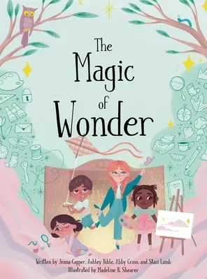 La magie de l'émerveillement - The Magic of Wonder