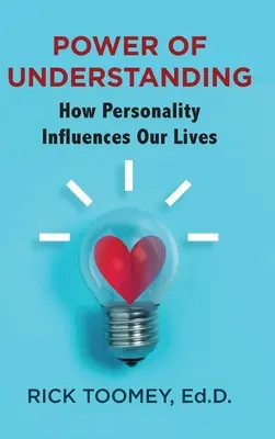 Le pouvoir de la compréhension : Comment la personnalité influence notre vie - Power of Understanding: How Personality Influences Our Lives